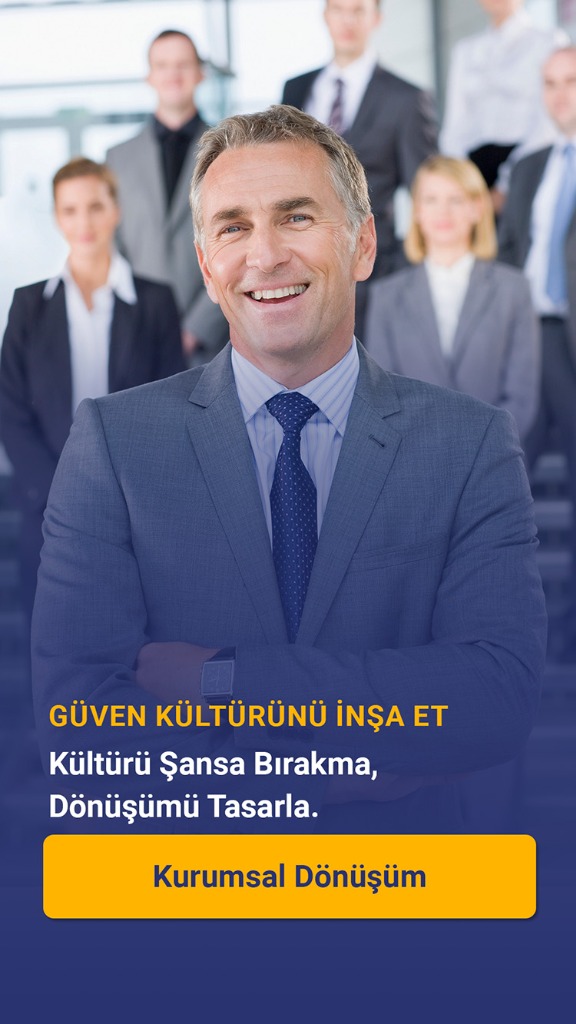 GÜVEN KÜLTÜRÜNÜ İNŞA ET